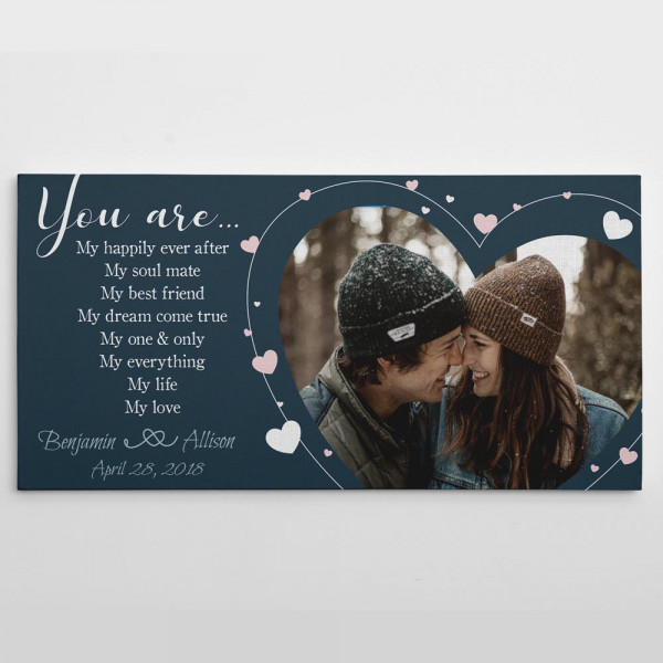 You Are My Everything - My Life - My Love Custom Photo Canvas