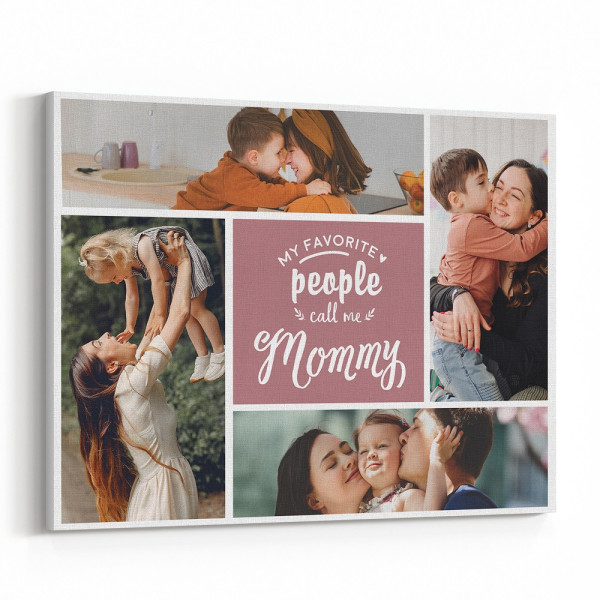 My Favorite People Call Me Mommy Photo Collage Canvas Print