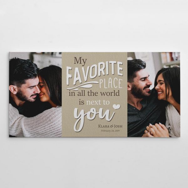 My Favorite Place In All The World Is Next To You Canvas Print