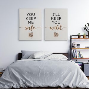 “You Keep Me Safe, I’ll Keep You Wild” Canvas Art Prints