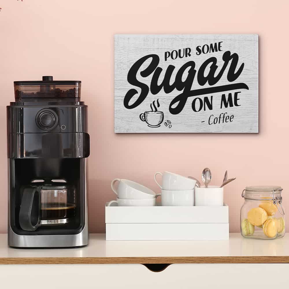 Pour Some Sugar One Me Canvas Print | 365Canvas
