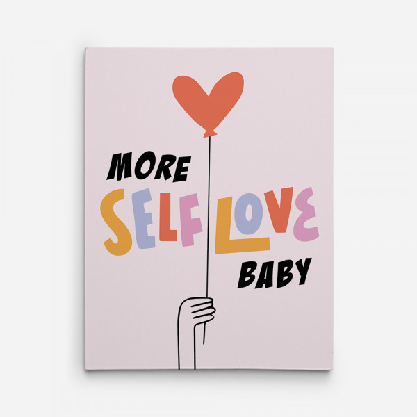 More Self Love Baby Canvas Wall Art