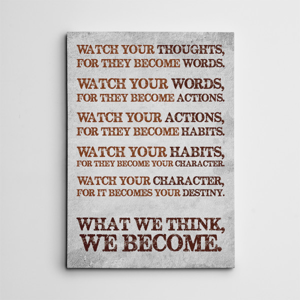 What We Think We Become Canvas Print