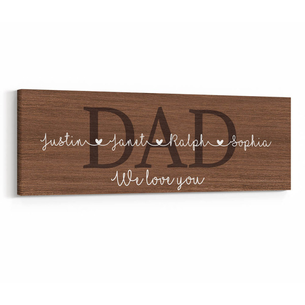 Dad We Love You Custom Name Canvas Print