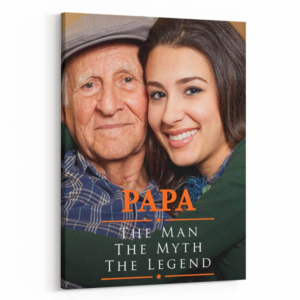Papa The Man The Myth The Legend Photo Canvas