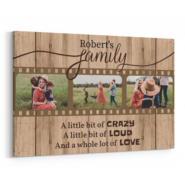A Little Bit Of Crazy Quote Family Canvas Print