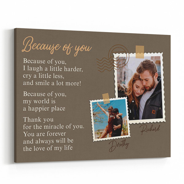 Because Of You Poem - Custom Photo Canvas Print