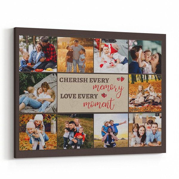 Cherish Every Memory Love Every Moment Photo Collage Canvas