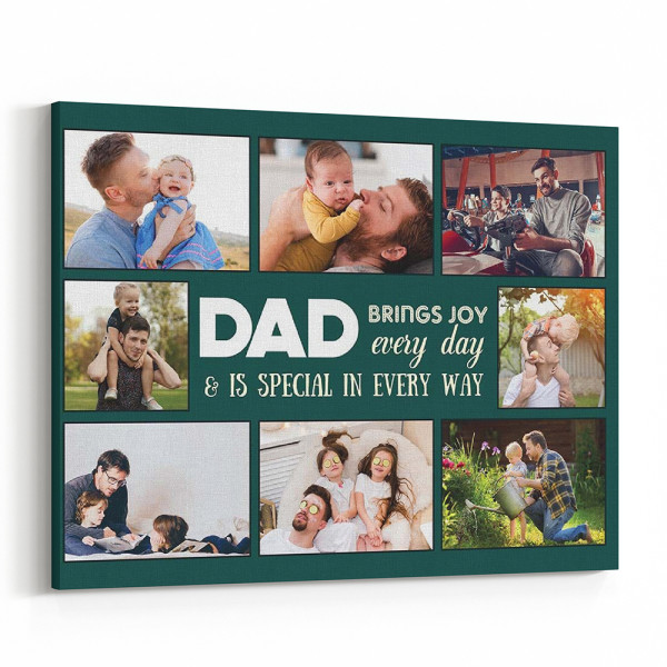 Dad Brings Joy Every Day Custom Photo Canvas Print