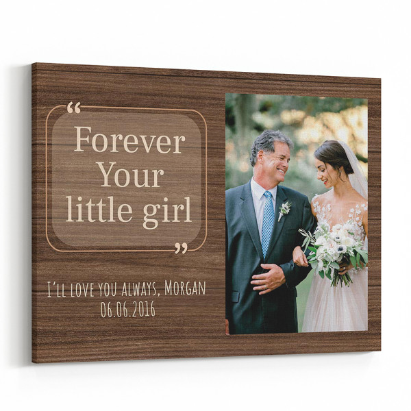 Forever Your Little Girl Custom Photo Canvas