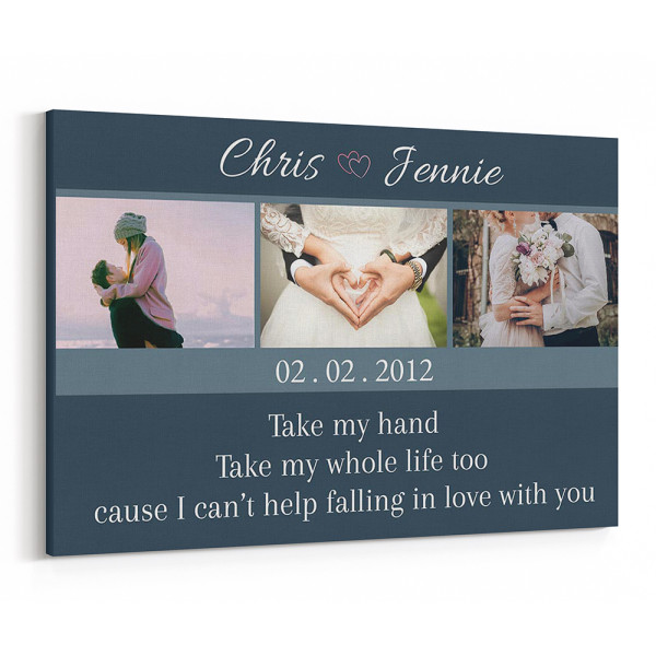 Take My Hand Take My Whole Life Too Custom Photo Canvas - Anniversary Gift