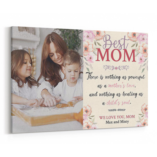 There Is Nothing As Powerful As A Mother’s Love - Photo Canvas Print