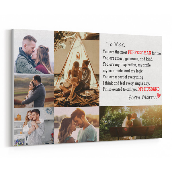 To My Husband You Are The Most Perfect Man Custom Photo Canvas Print