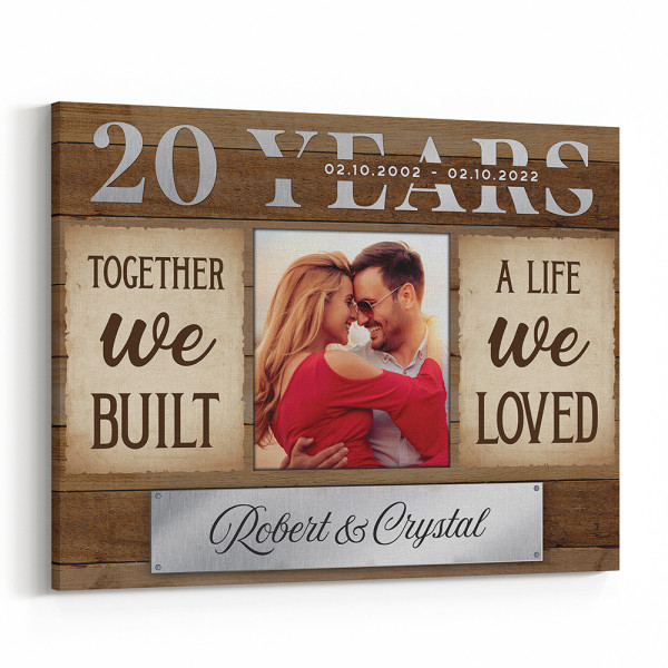 20th Anniversary Together We Built A Life We Loved Canvas Print
