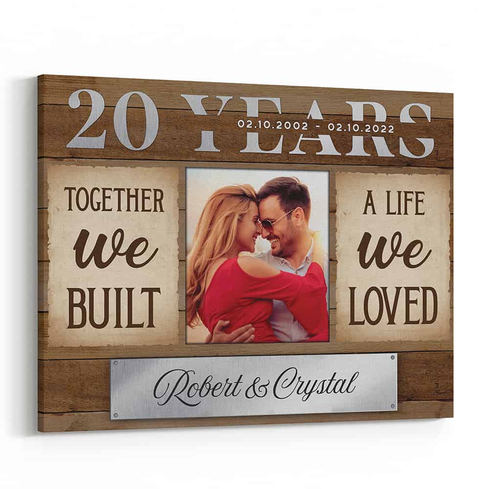 20th Anniversary Together We Built A Life We Loved Canvas Print