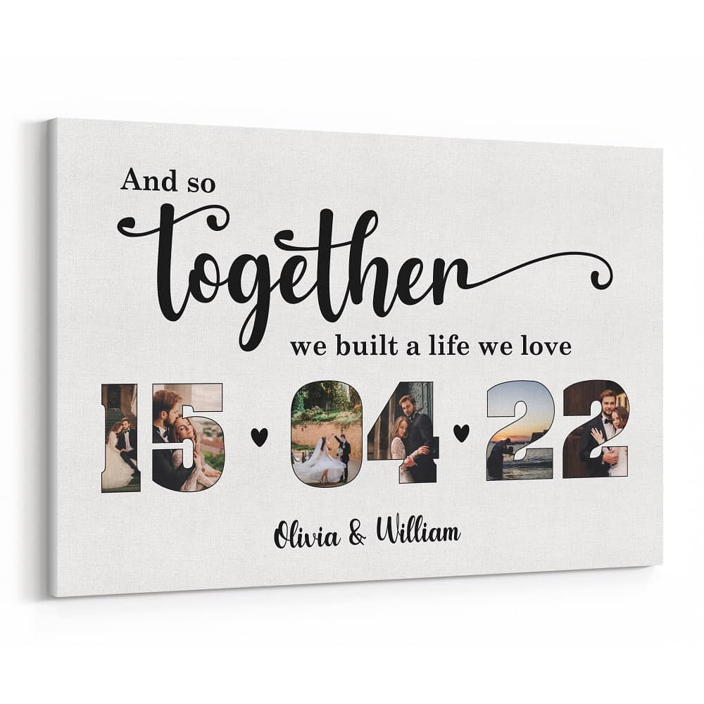 And So Together We Built A Life We Love Photo Collage Canvas Print