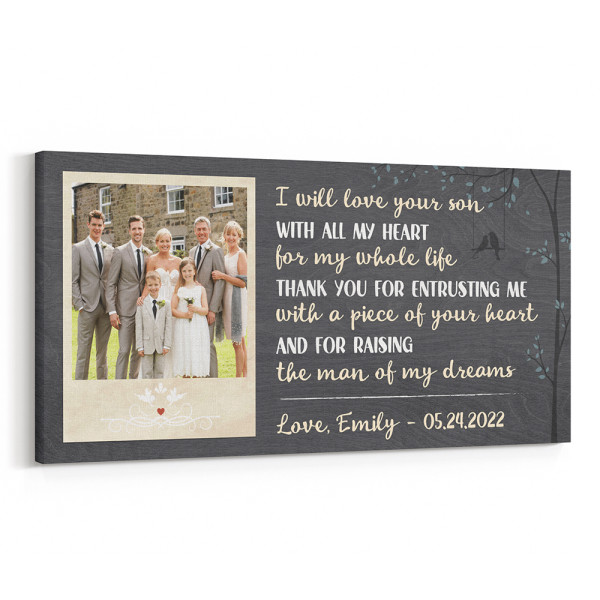 I Will Love Your Son With All My Heart For My Whole Life Custom Photo Canvas Print