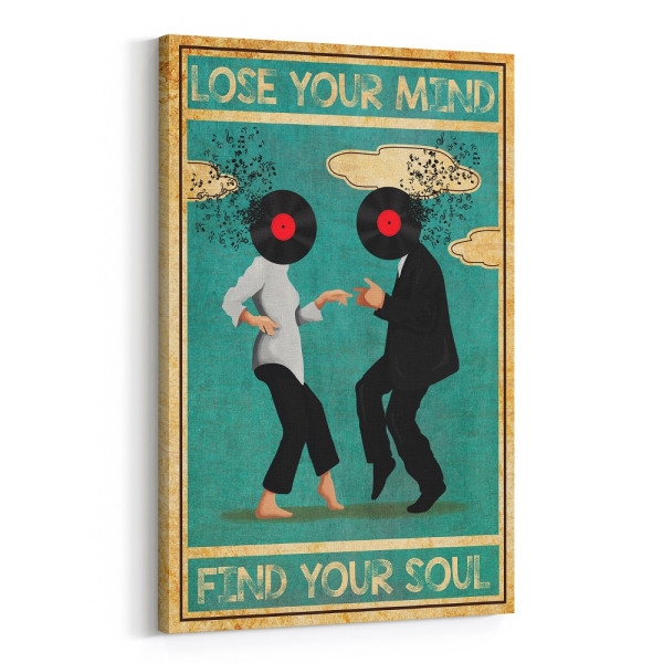 Lose Your Mind Find Your Soul Canvas Print