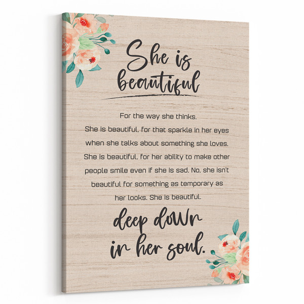 She Is Beautiful Deep Down To Her Soul Canvas Print
