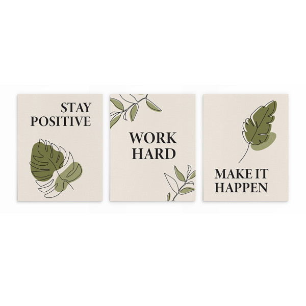 Stay Positive Work Hard Make It Happen Set of 3 Canvas Prints