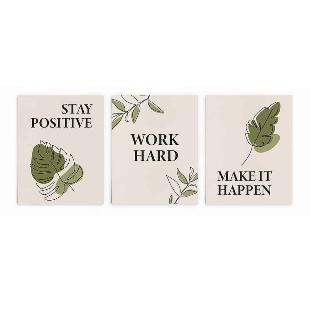 Stay Positive Work Hard Make It Happen Set of 3 Canvas Prints