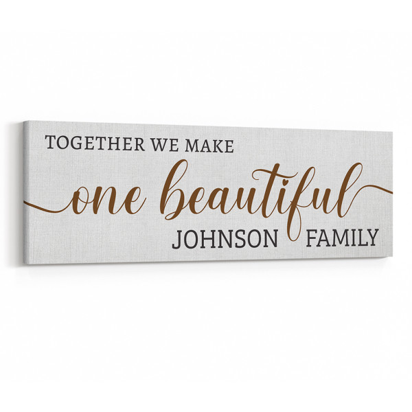Together We Make One Beautiful Family Custom Family Name Sign Canvas Print
