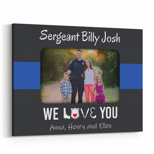 We Love You Thin Blue Line Custom Photo Canvas Print