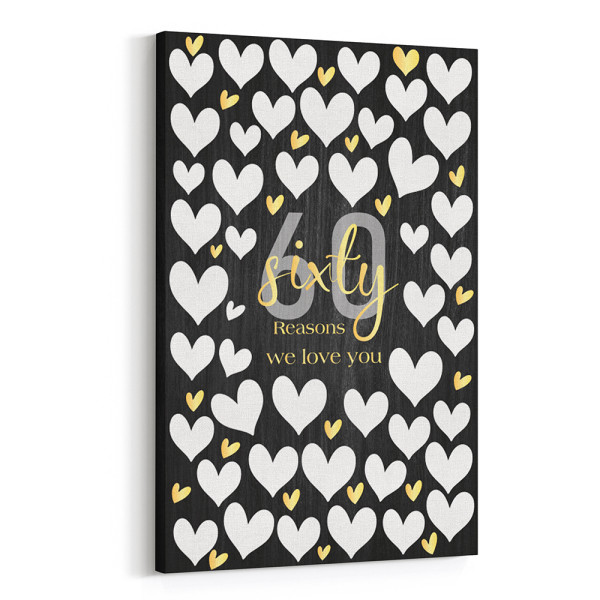 60 Reasons We Love You Canvas Print