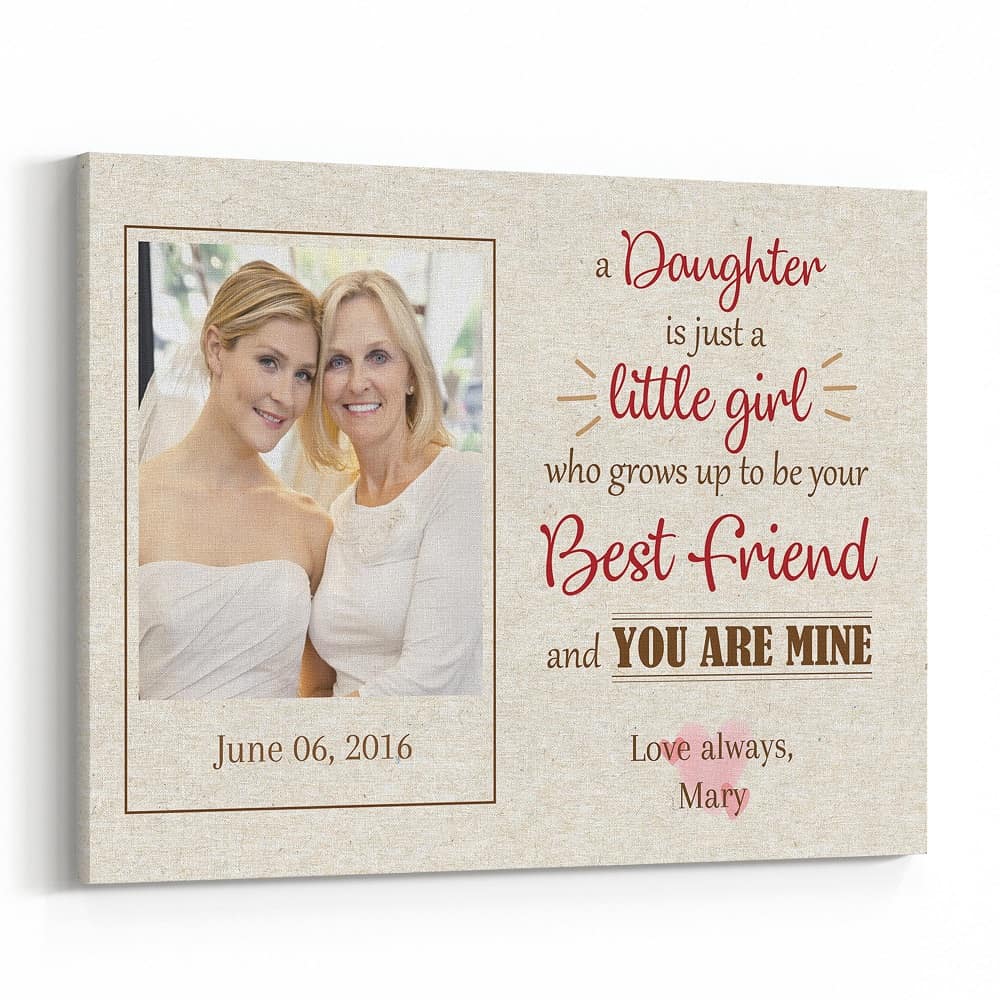 A Daughter Is Just A Little Girl Photo Canvas Print
