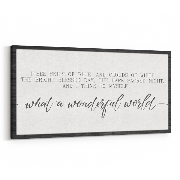 And I Think To Myself What A Wonderful World Sign Canvas Print