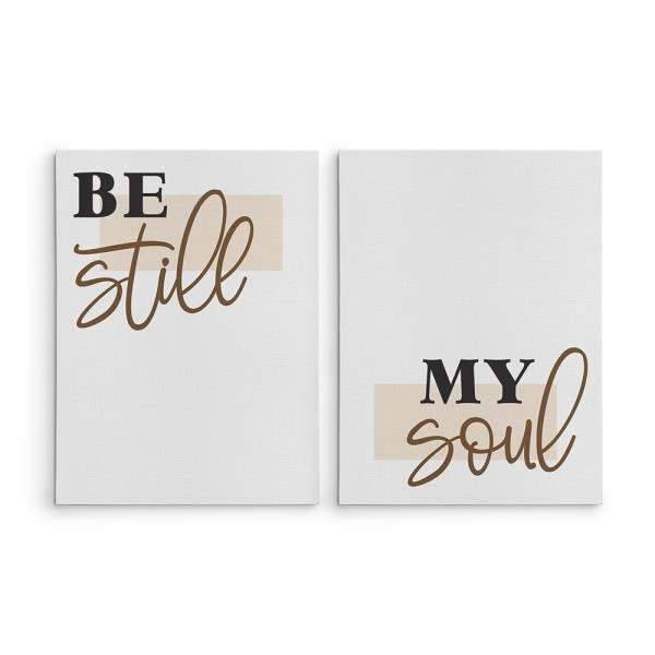 Be Still My Soul Canvas Print - Set of Two