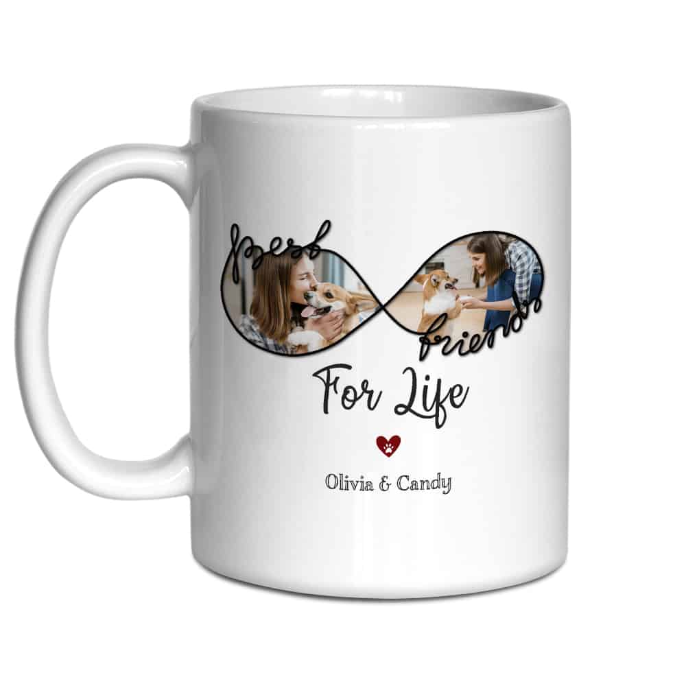 Best Friend For Life Custom Pet Gifts Photo Mug 365Canvas