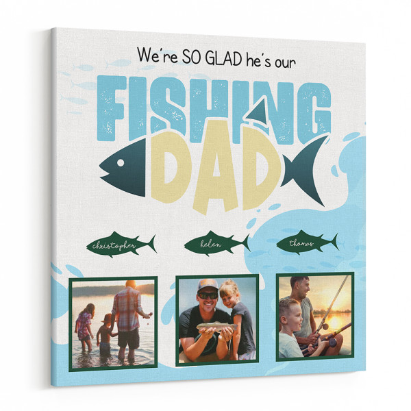 Fishing Dad Custom Canvas Print