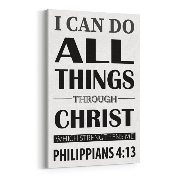 I Can Do All Things Through Christ Which Strengtheneth Me Christian Canvas Print