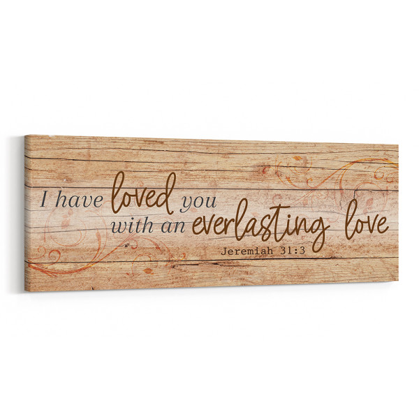 I Have Loved You With An Everlasting Love Canvas Print