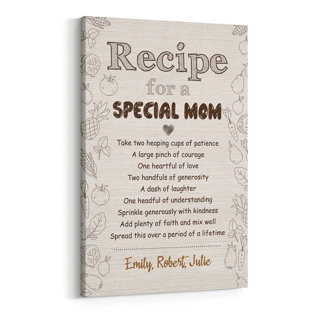 Recipe For A Special Mom Custom Canvas Print – Mom Gifts