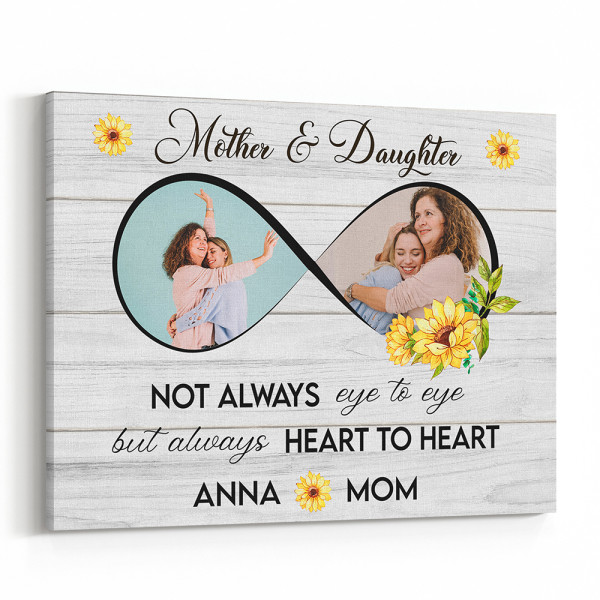 Mother And Daughter Not Always Eye To Eye But Always Heart To Heart Photo Canvas Print