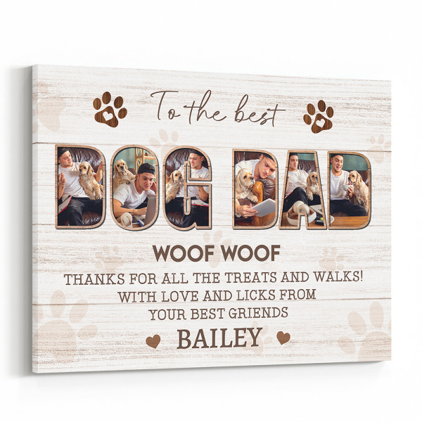To The Best Dog Dad Woof Woof Canvas Print