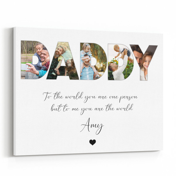 "To the world you are one person but to us you are the world" Personalized Canvas Print