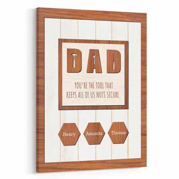 "You’re The Tool That Keeps All Of Us Nuts Secure" Custom Name Canvas Print