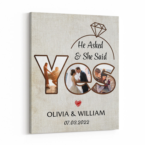 He Asked and She said YES Photo Collage Word Art Canvas Print