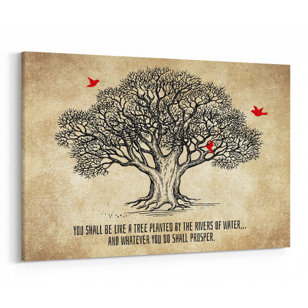 You Shall Be Like a Tree Planted by the Rivers of Water Canvas Print