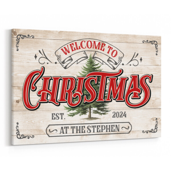 Custom Welcome to Christmas Canvas Print with Family Name and Year