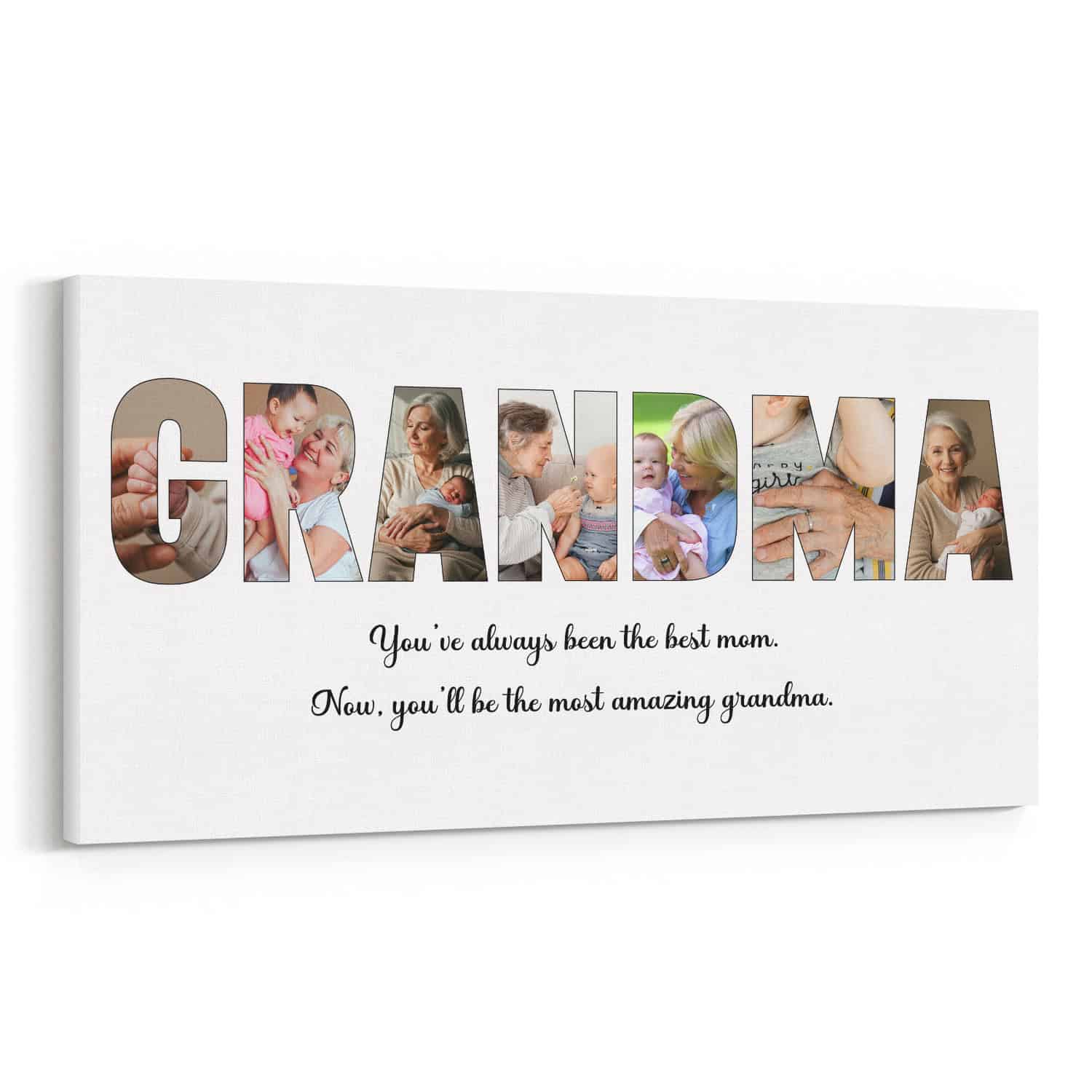 You’ll be The Most Amazing Grandma Custom Photo Canvas