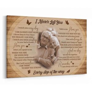I Never Left You Personalized Photo Memorial Canvas - personalized Christmas Photo Gifts

