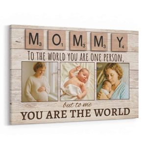 You Are Our World New Mom Canvas
